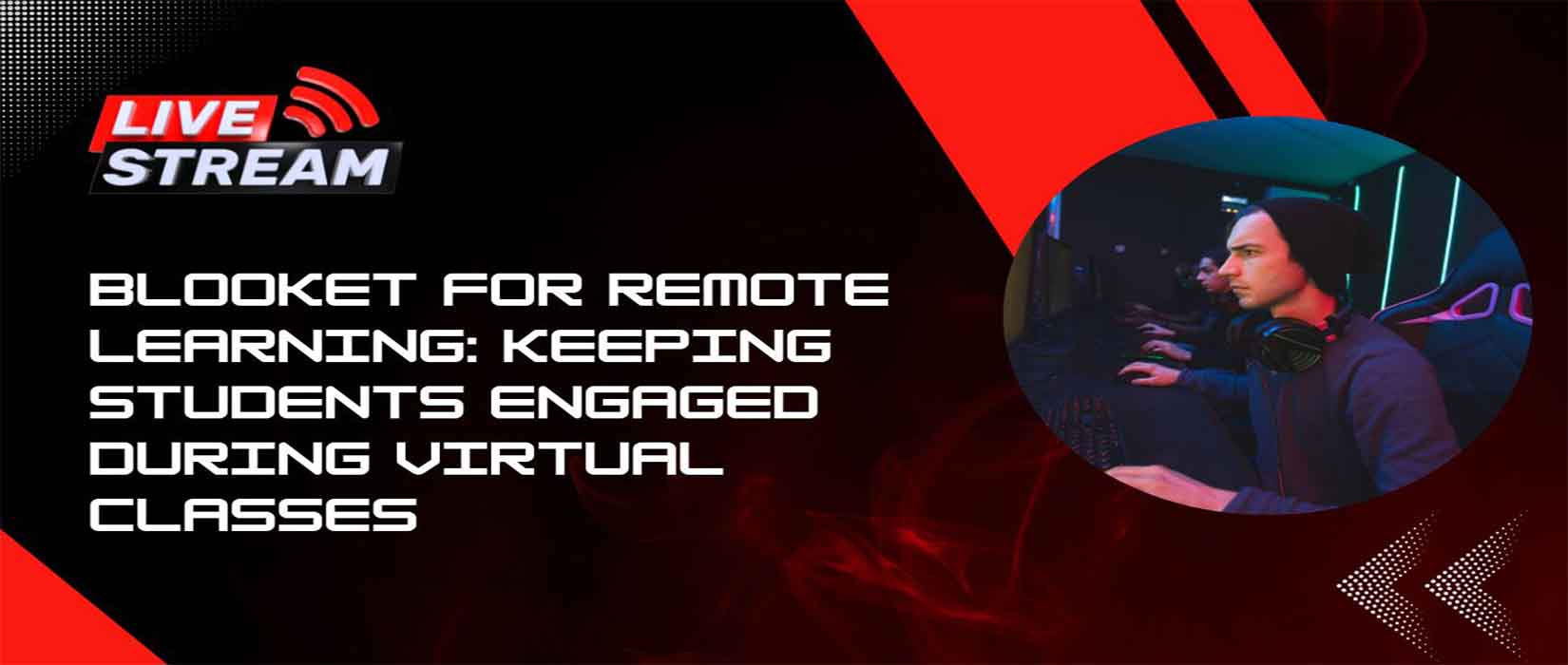 Blooket for Remote Learning: Keeping Students Engaged During Virtual Classes